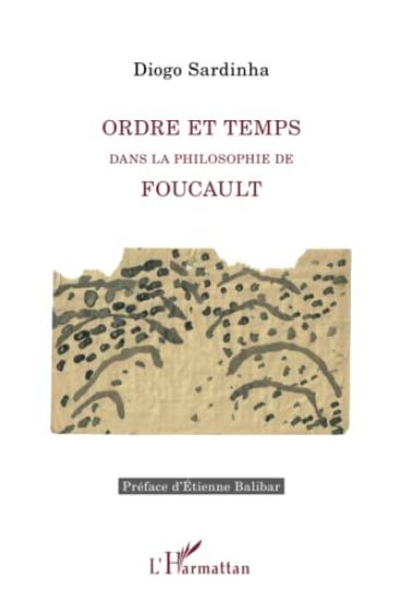 Ordre et temps dans la philosophie de Foucault