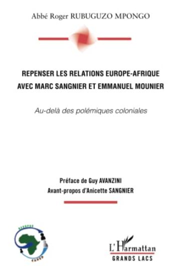 Repenser les relations Europe-Afrique avec Marc Sangnier et Emmanuel Mounier