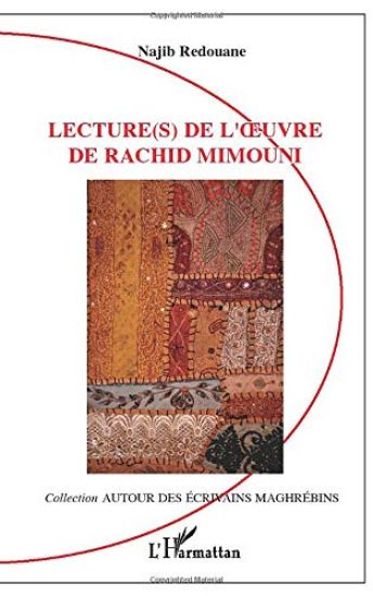 Lecture(s) de l'oeuvre de Rachid Mimouni