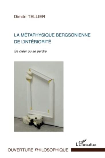 La métaphysique bergsonienne de l'intériorité