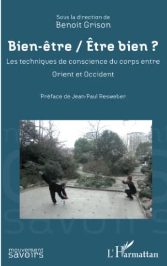 Bien être / Etre bien ?