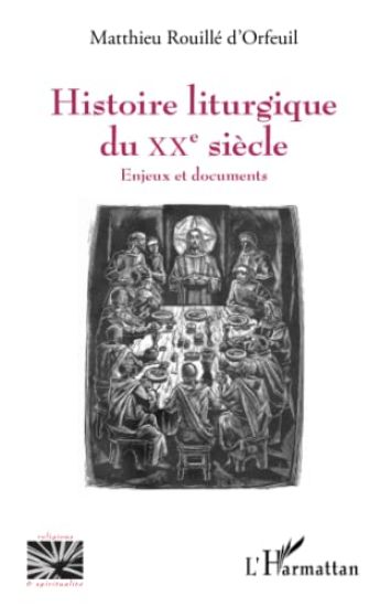 Histoire liturgique du XXe siècle