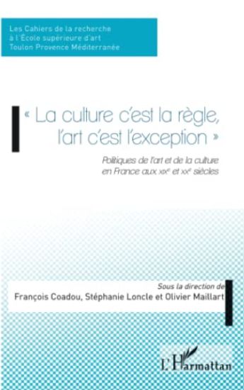 La culture c'est la règle l'art c'est l'exception