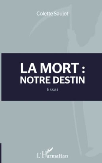 Mort : notre destin