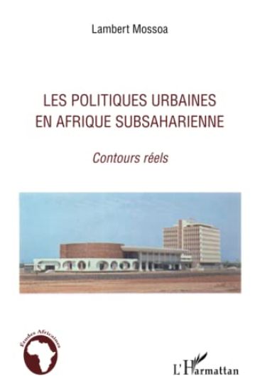 Les politiques urbaines en afrique subsaharienne