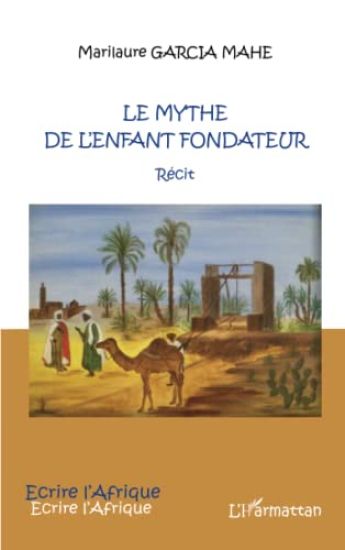 Le mythe de l'enfant fondateur