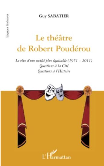Le théâtre de Robert Poudérou