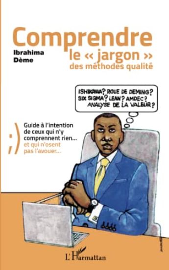Comprendre le "jargon" des méthodes qualité