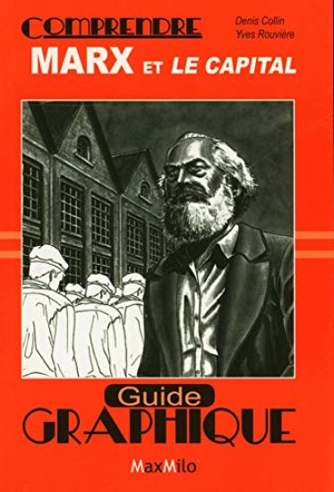 Comprendre Marx et Le Capital