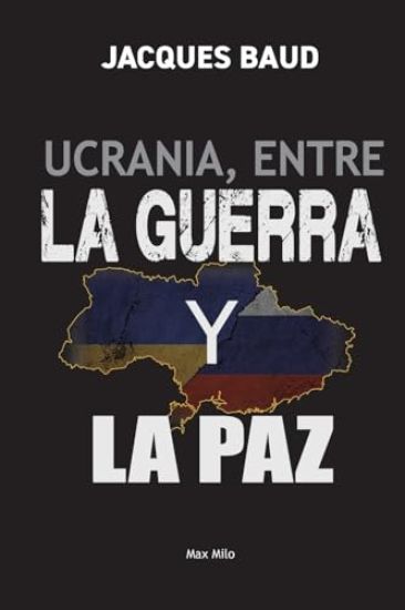 Ucrania, entre la guerra y la paz