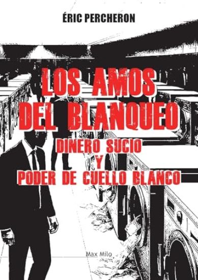 Los amos del blanqueo