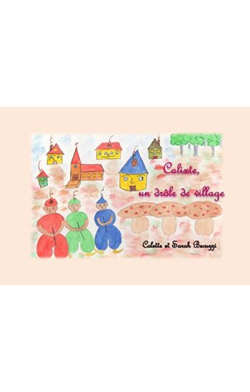 Calixte, un drôle de village