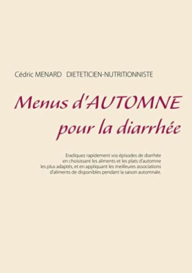 Menus d'automne pour la diarrhée