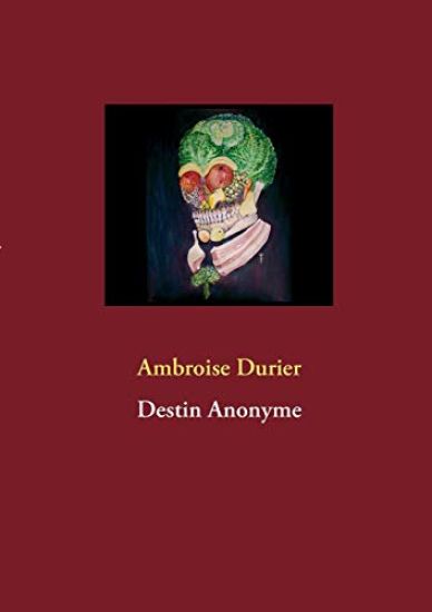 Destin Anonyme