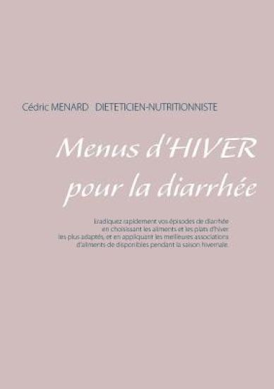 Menus d'hiver pour la diarrhée