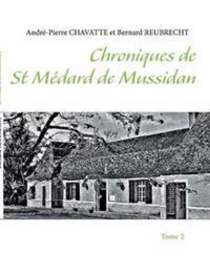 Chroniques de Saint Médard de Mussidan