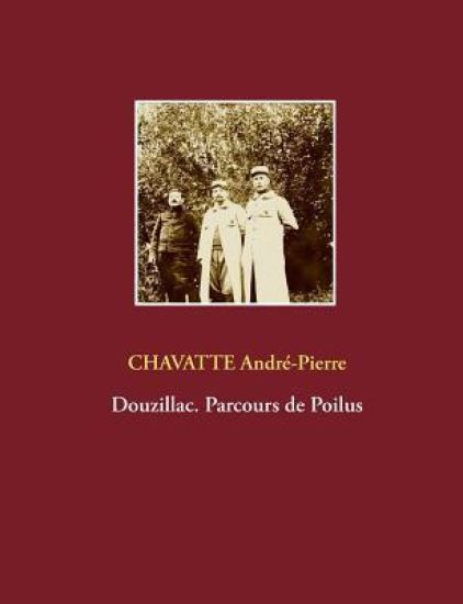 Douzillac. Parcours de Poilus