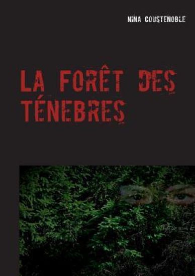 La Forêt des Ténebres