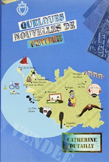 Quelques nouvelles de vendée