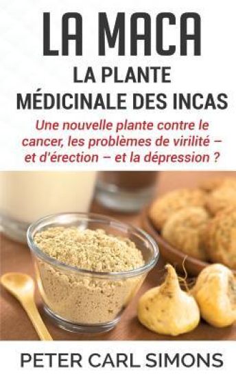 La maca - La plante médicinale des Incas