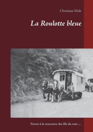 La Roulotte bleue