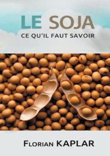 Soja, ce qu'il faut savoir