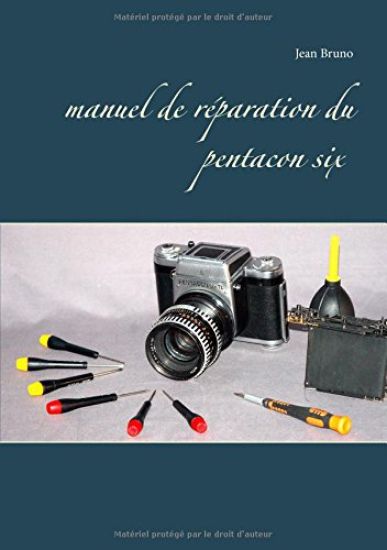 Manuel de réparation du Pentacon six