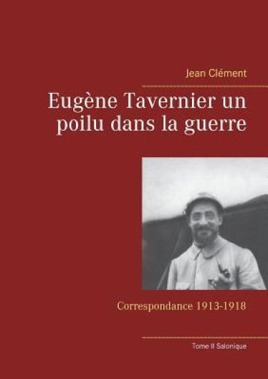 Eugène Tavernier un poilu dans la guerre