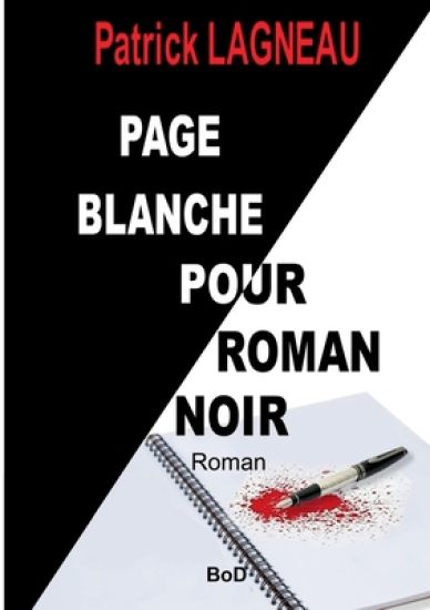 Page blanche pour roman noir