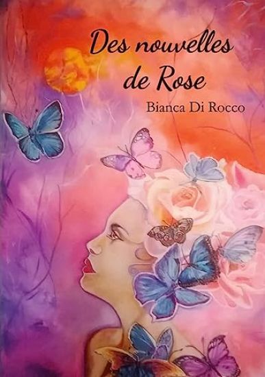 Des nouvelles de Rose