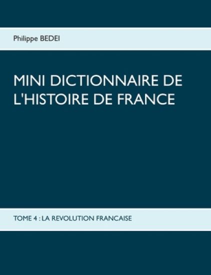 Mini dictionnaire de l'Histoire de France