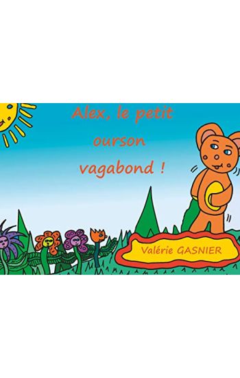 Alex le petit ourson vagabond !