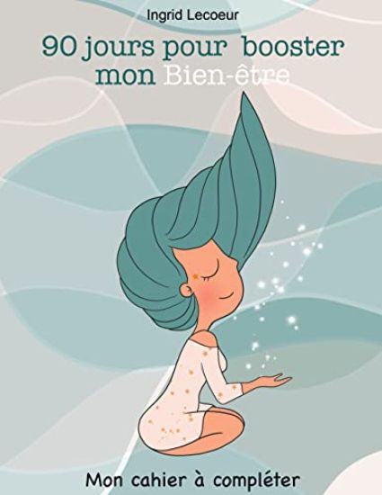 90 jours pour booster mon bien-être