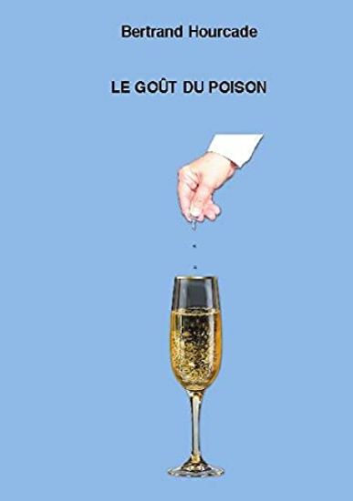 Le goût du poison