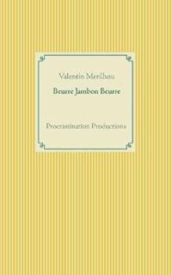 Beurre Jambon Beurre
