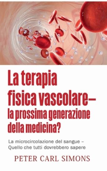 La terapia fisica vascolare - la prossima generazione della medicina?
