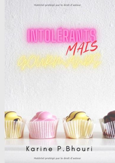 Intolérants mais gourmands