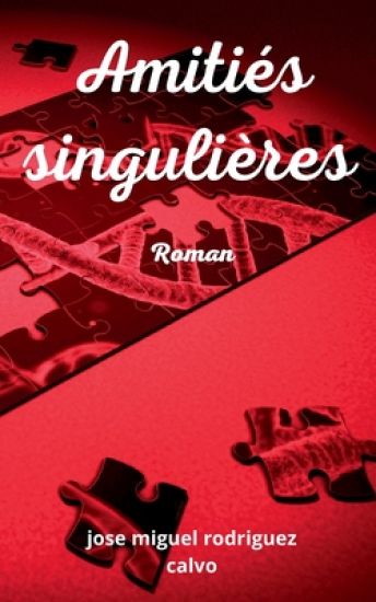 Amitiés singulières