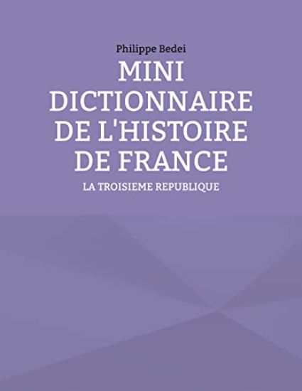 Mini Dictionnaire de l'Histoire de France