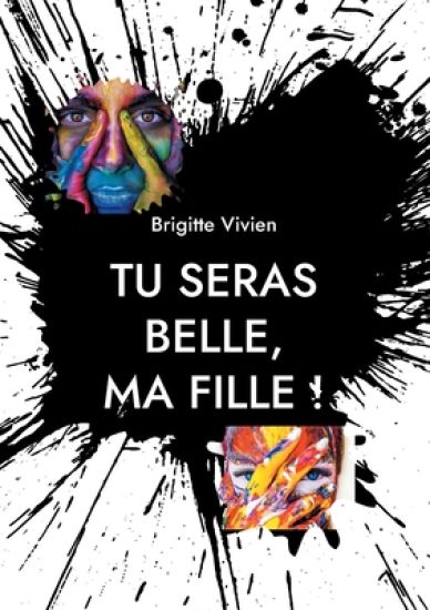 Tu seras Belle, ma fille