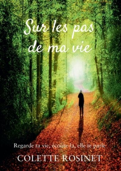 Sur les pas de ma vie