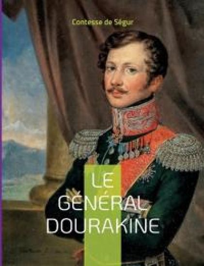 Le Général Dourakine