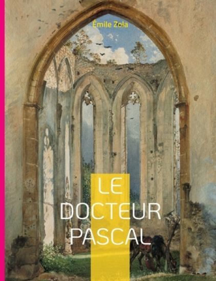 Le Docteur Pascal