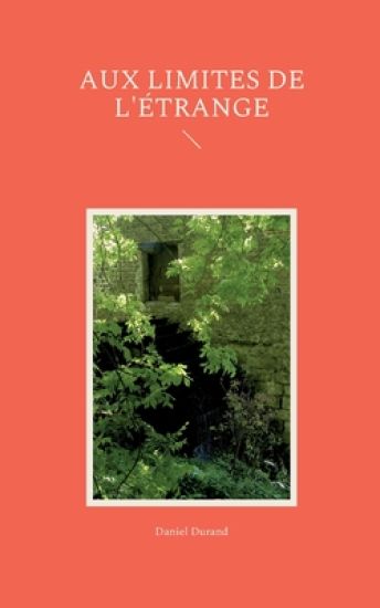 Aux limites de l'étrange