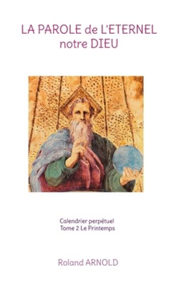 La parole de l'éternel notre Dieu