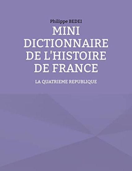 Mini Dictionnaire de l'Histoire de France