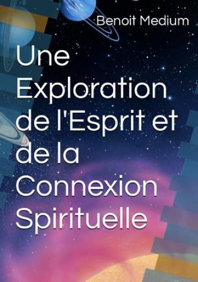 Une exploration de l'esprit et de la connexion spirituelle