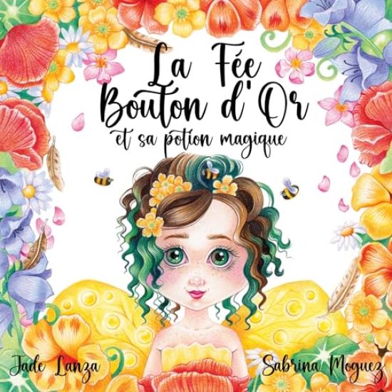 La Fée Bouton d'Or et sa potion magique