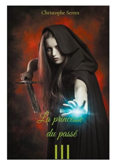 La princesse du passé