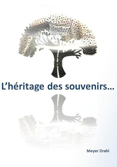 L'h?ritage des souvenirs